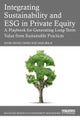 Integrating Sustainability and ESG in Private Equity