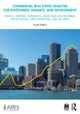 Commercial Real Estate Analysis for Investment, Finance and Development