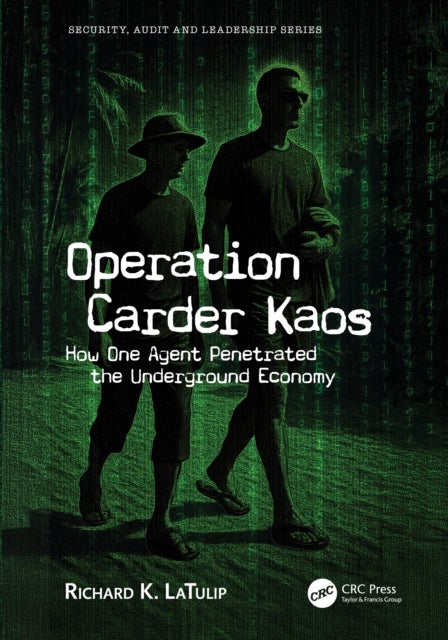 Operation Carder Kaos - How One Agent Penetrated the Underground Economy