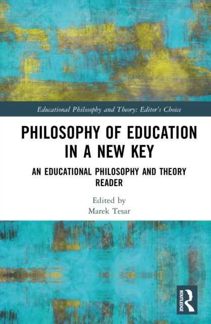 Philosophy of Education in a New Key
