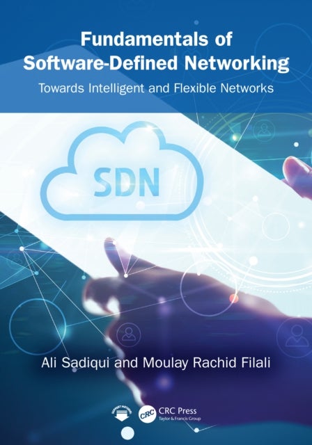 Fundamentals of Software-Defined Networking - Towards Intelligent and Flexible Networks