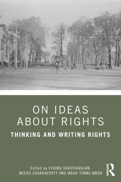 On Ideas about Rights - Thinking and Writing Rights