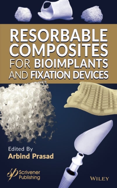 Resorbable Composites for Bioimplants and Fixation Devices