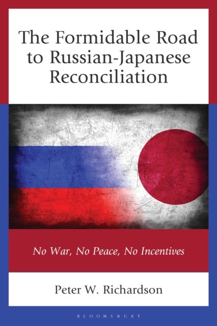The Formidable Road to Russian-Japanese Reconciliation - No War, No Peace, No Incentives