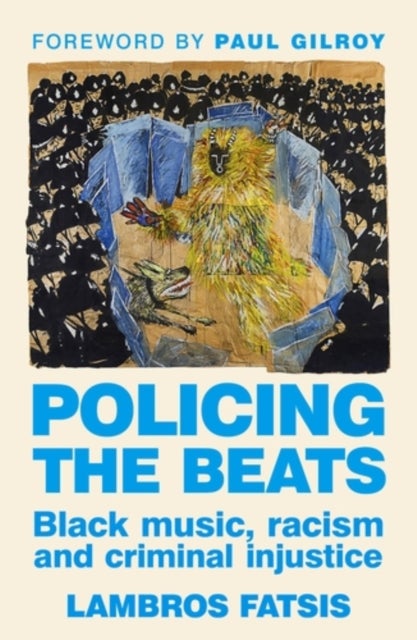 Policing the beats - Black music, racism and criminal injustice