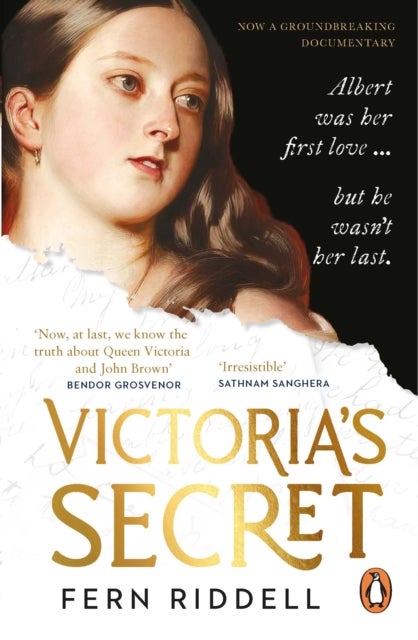 Victoria''s Secret - The Private Passion of a Queen