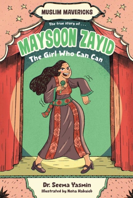 Maysoon Zayid, the Girl Who Can Can