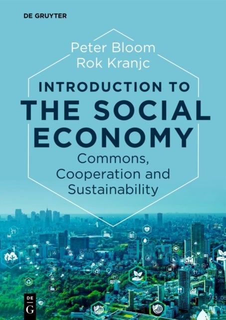 Introduction to the Social Economy - Commons, Cooperation and Sustainability