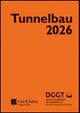 Taschenbuch fur den Tunnelbau 2026