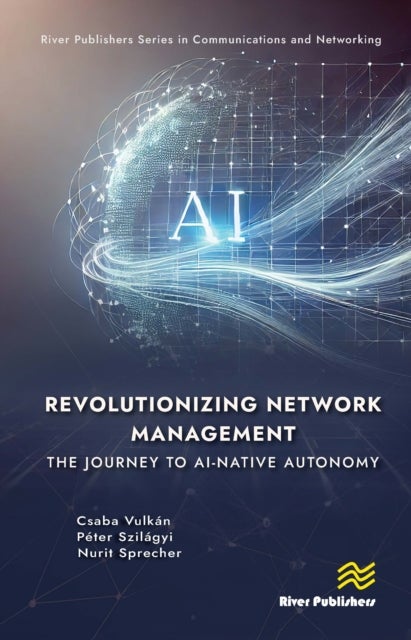 Revolutionizing Network Management