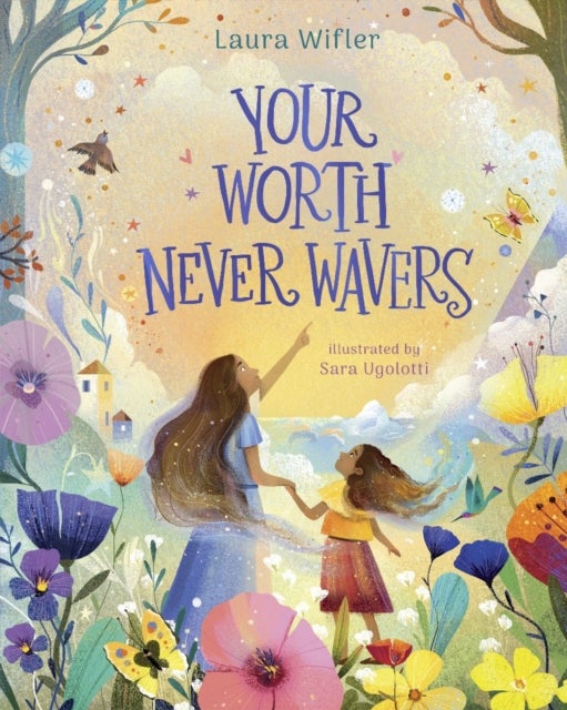 Your Worth Never Wavers - Discover True Beauty As a Girl Made by God