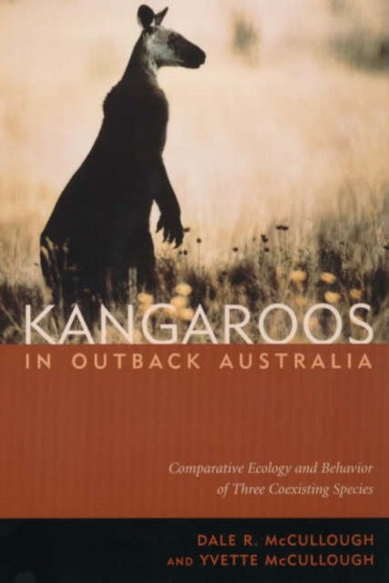 Kangaroos in Outback Australia - Comparative Ecology and Behavior of Three Coexisting Species