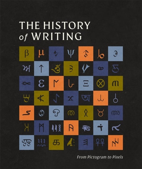 The History of Writing - The Journey from Pictograms to Pixels