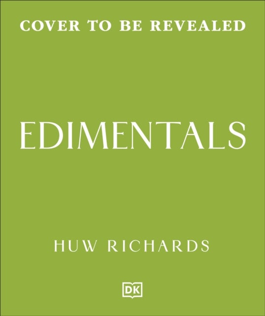 Edimentals - Edible Plants to Grow & Enjoy