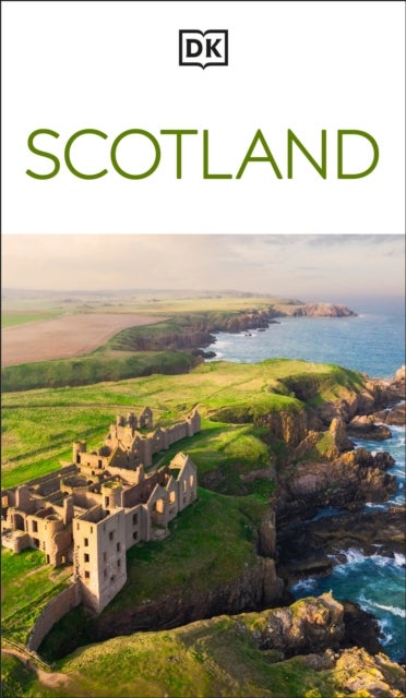 DK Scotland - Must-See Sights. Culture & History. Detailed Maps & Tours. Covers Edinburgh, Glasgow, the Highlands, & more