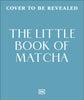 The Little Book of Matcha