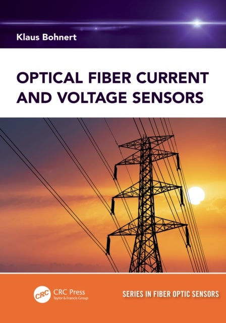 Optical Fiber Current and Voltage Sensors