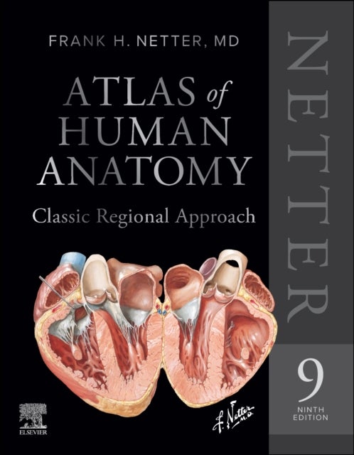 Netter Atlas of Human Anatomy: Classic Regional Approach (hardcover): Professional Edition with NetterReference downloadable image bank
