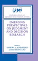 Emerging Perspectives on Judgment and Decision Research