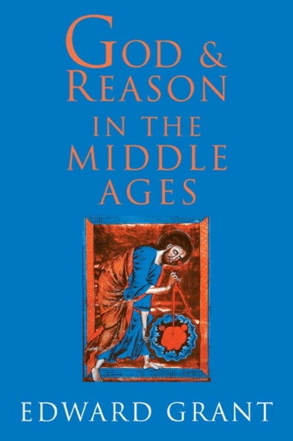 God and Reason in the Middle Ages