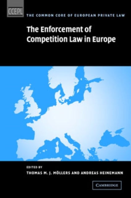 The Enforcement of Competition Law in Europe
