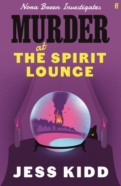 Murder at the Spirit Lounge - Nora Breen Investigates, the thrilling new installment in this charming historical seaside murder mystery series, from much-loved author Jess Kidd