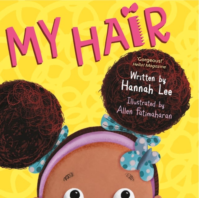 My Hair - 'Gorgeous' Hello! Magazine