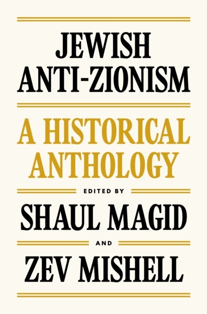 Jewish Anti-Zionism - A Historical Anthology