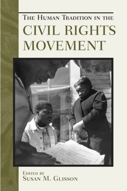 Human Tradition in the Civil Rights Movement
