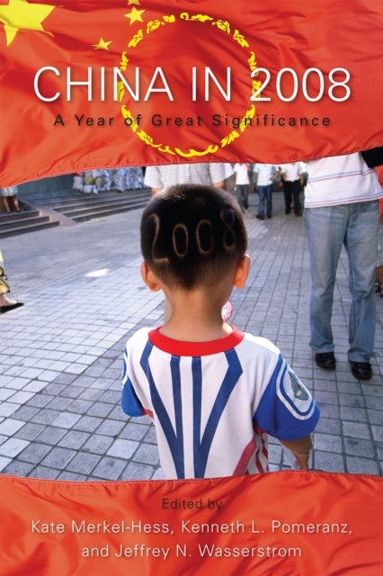 China in 2008 - A Year of Great Significance