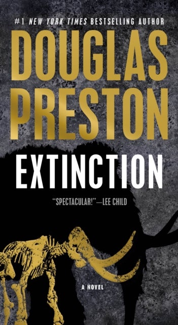Extinction - A Novel