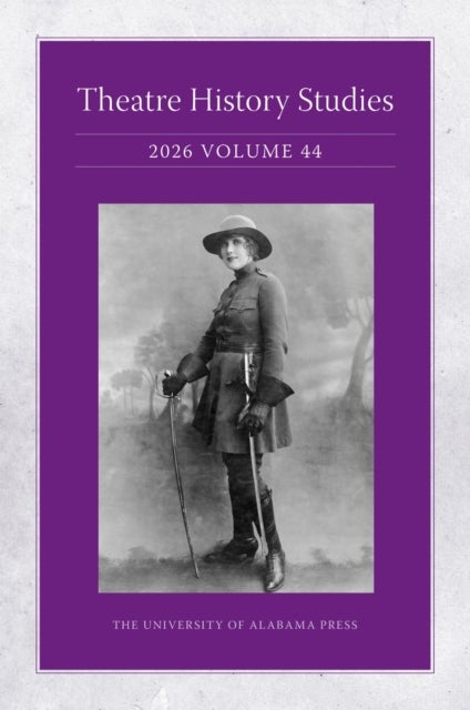 Theatre History Studies 2026, Volume 44