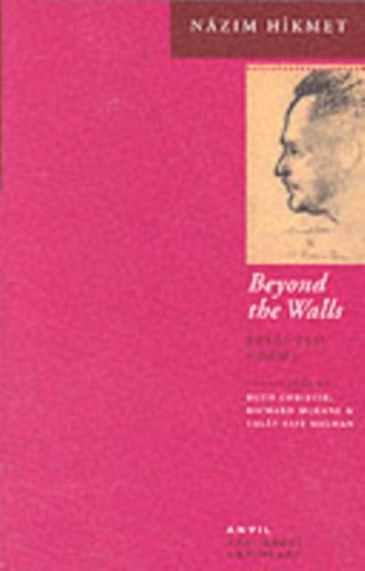 Beyond the Walls - Selected Poems