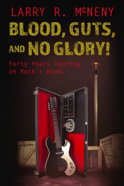 Blood, Guts, and No Glory!