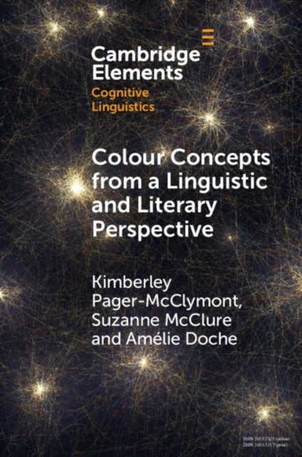 Colour Concepts from a Linguistic and Literary Perspective
