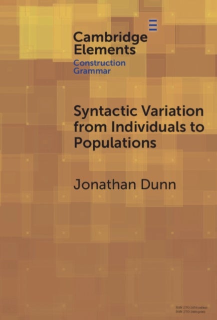 Syntactic Variation from Individuals to Populations - Language as a Complex System