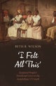 ‘I Felt All This’