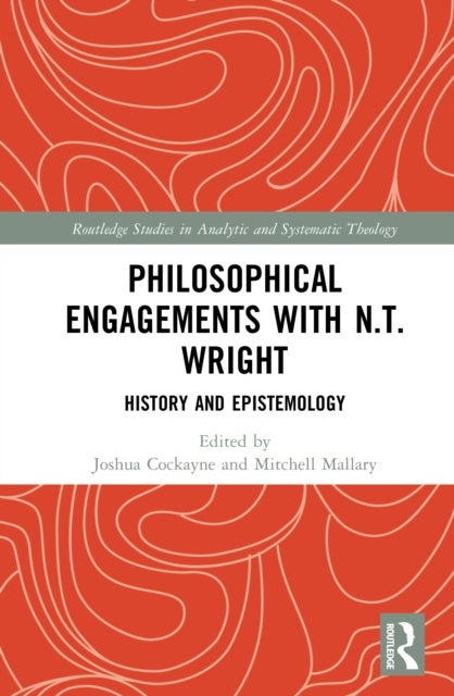 Philosophical Engagements with N.T. Wright
