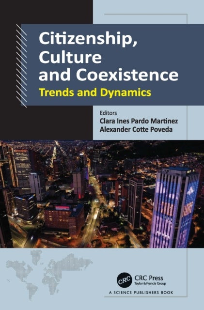 Citizenship, Culture and Coexistence - Trends and Dynamics