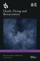 Death, Dying and Bereavement
