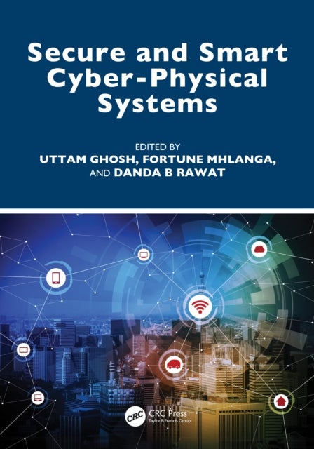 Secure and Smart Cyber-Physical Systems