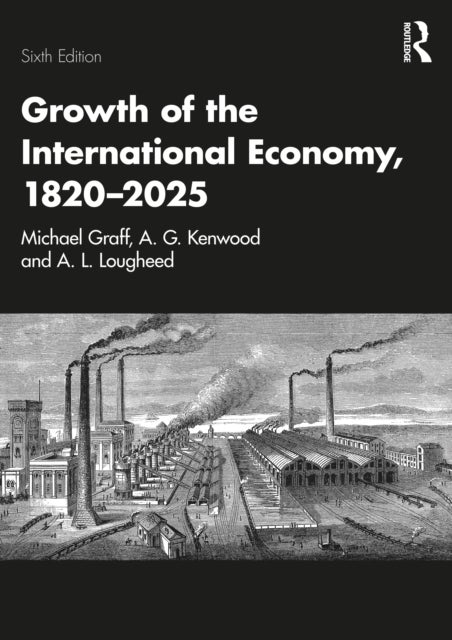 Growth of the International Economy, 1820–2025