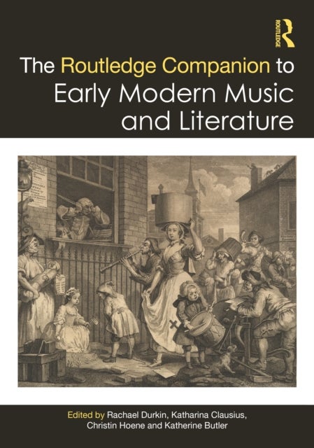 The Routledge Companion to Early Modern Music and Literature