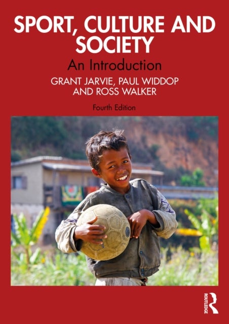 Sport, Culture and Society - An Introduction