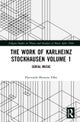 The Work of Karlheinz Stockhausen Volume 1