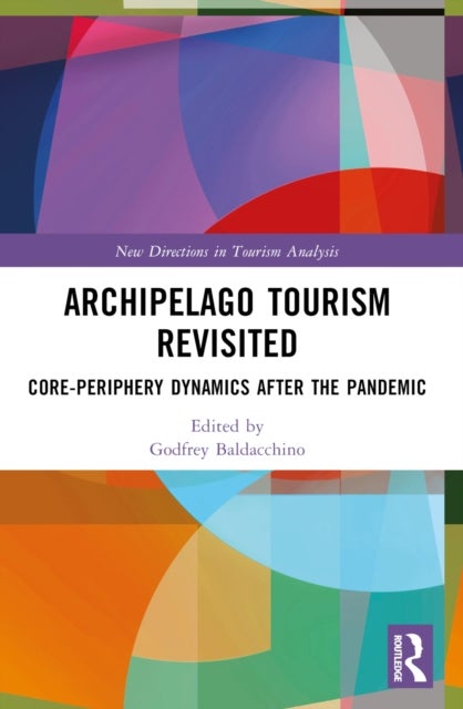 Archipelago Tourism Revisited - Core-Periphery Dynamics after the Pandemic