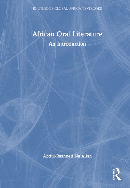 African Oral Literature - An Introduction