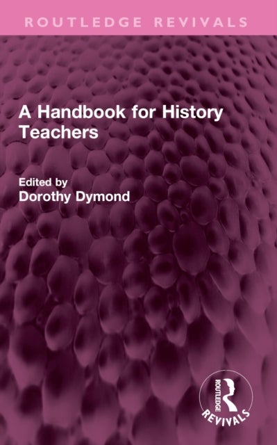 A Handbook for History Teachers