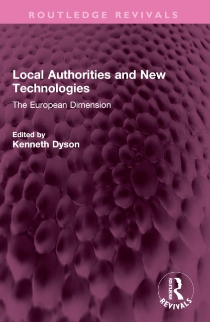 Local Authorities and New Technologies - The European Dimension