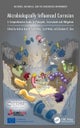Microbiologically Influenced Corrosion